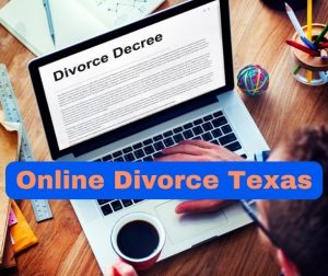 Online Divorce Texas